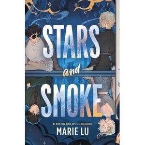 Stars and Smoke -- Marie Lu